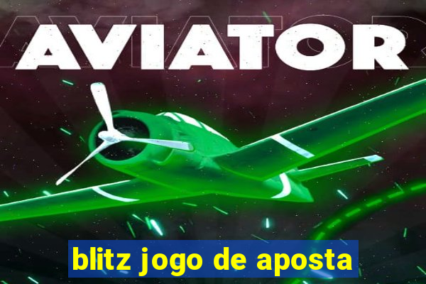 blitz jogo de aposta