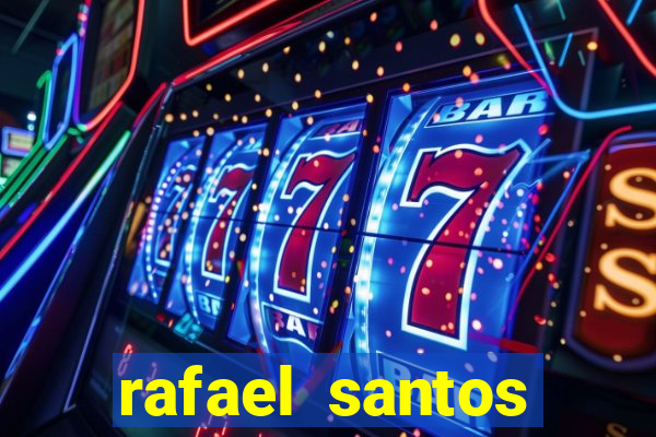 rafael santos uniduni t