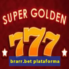 brarr.bet plataforma