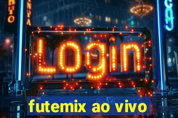 futemix ao vivo