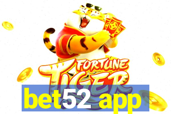 bet52 app