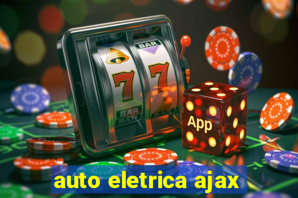 auto eletrica ajax