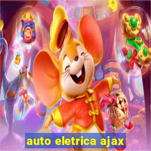 auto eletrica ajax