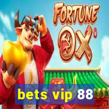 bets vip 88