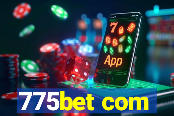 775bet com