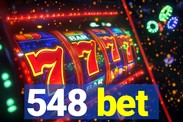 548 bet