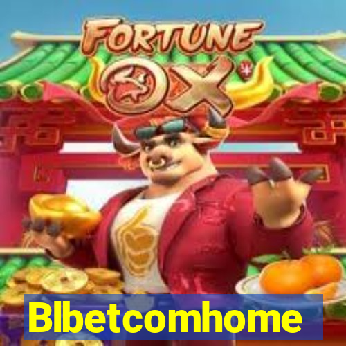 Blbetcomhome