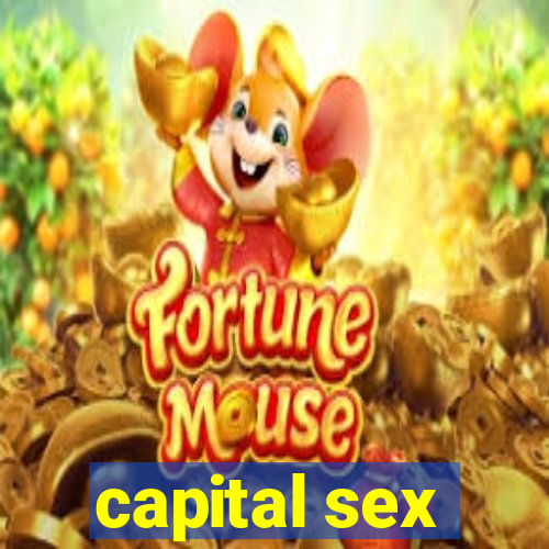 capital sex