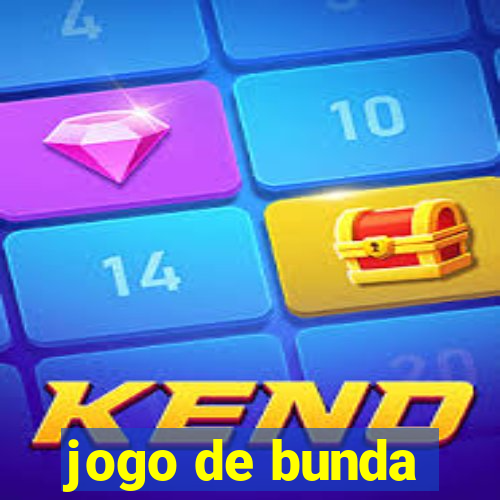 jogo de bunda