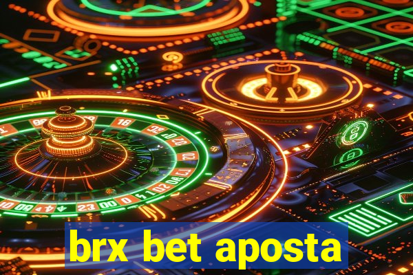 brx bet aposta