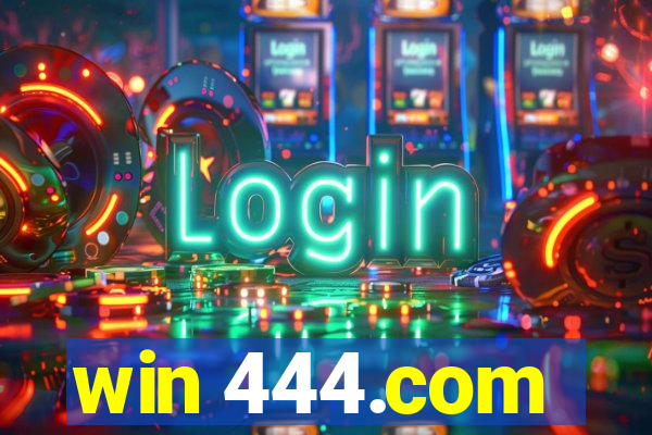 win 444.com