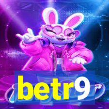 betr9