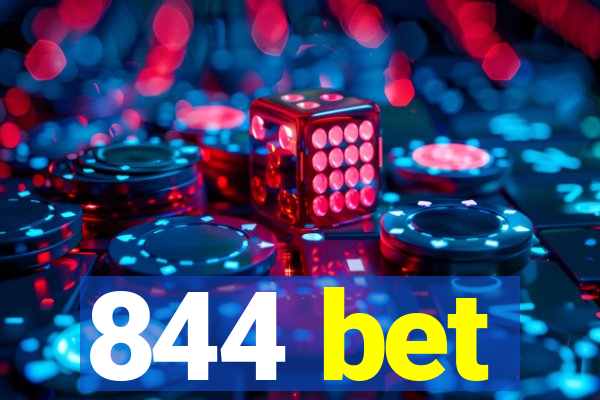 844 bet