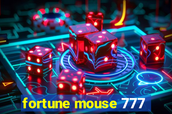 fortune mouse 777