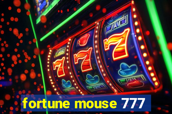 fortune mouse 777