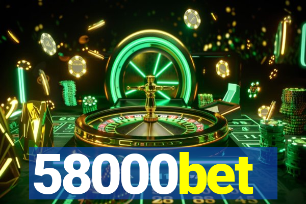 58000bet