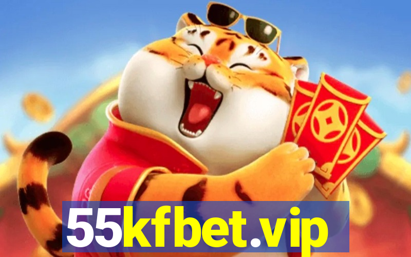 55kfbet.vip