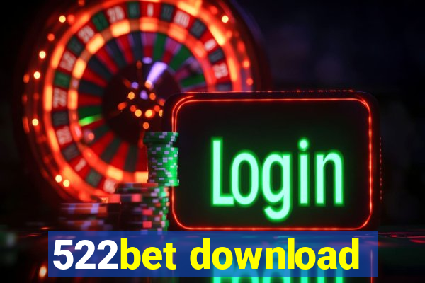 522bet download