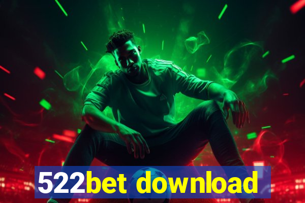 522bet download