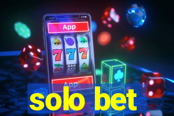 solo bet