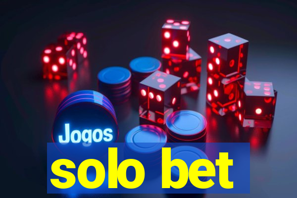 solo bet