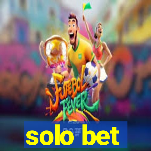 solo bet