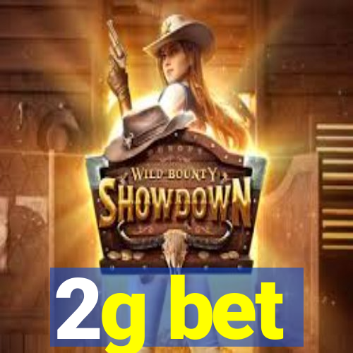 2g bet