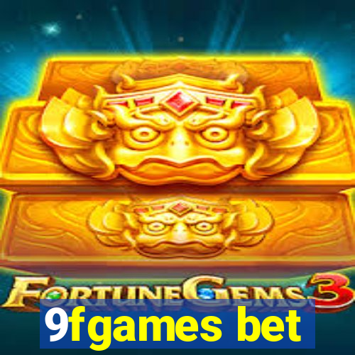 9fgames bet