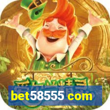 bet58555 com