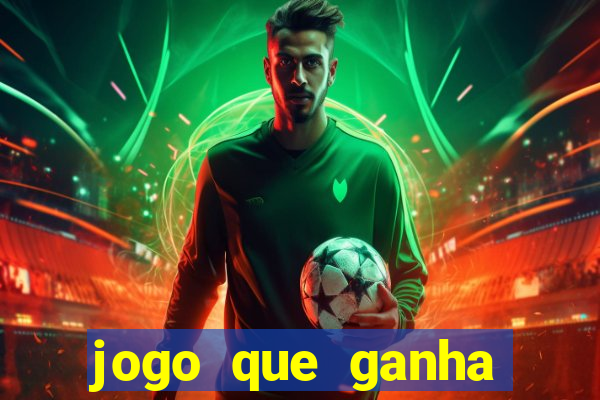 jogo que ganha dinheiro de verdade sem precisar depositar