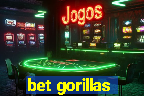 bet gorillas