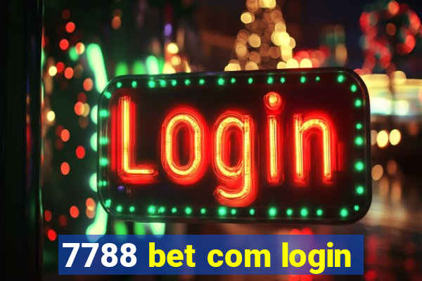 7788 bet com login