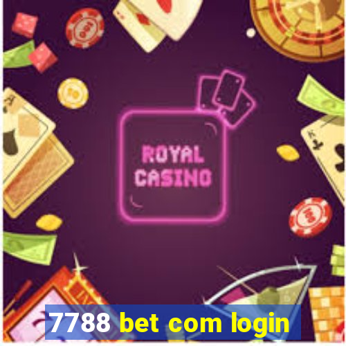 7788 bet com login