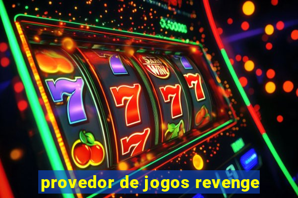 provedor de jogos revenge