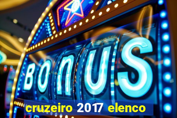 cruzeiro 2017 elenco