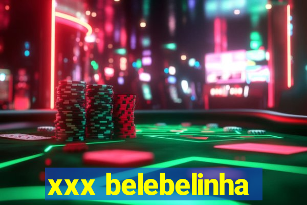 xxx belebelinha