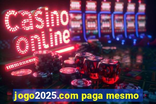 jogo2025.com paga mesmo