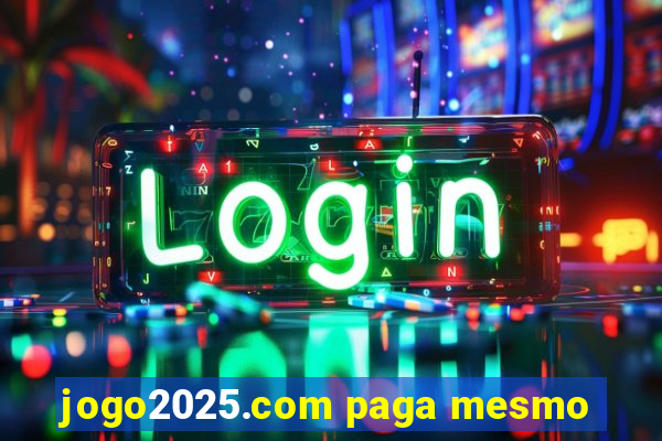 jogo2025.com paga mesmo