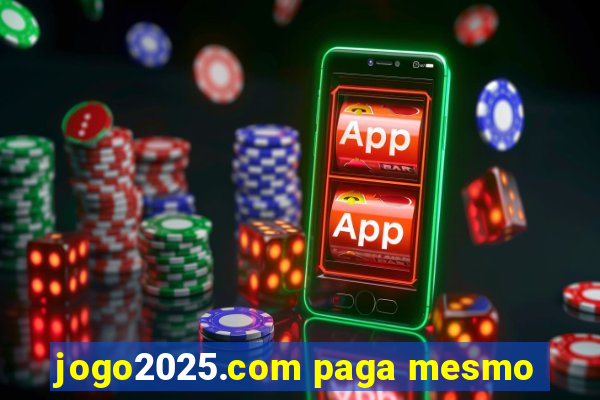 jogo2025.com paga mesmo