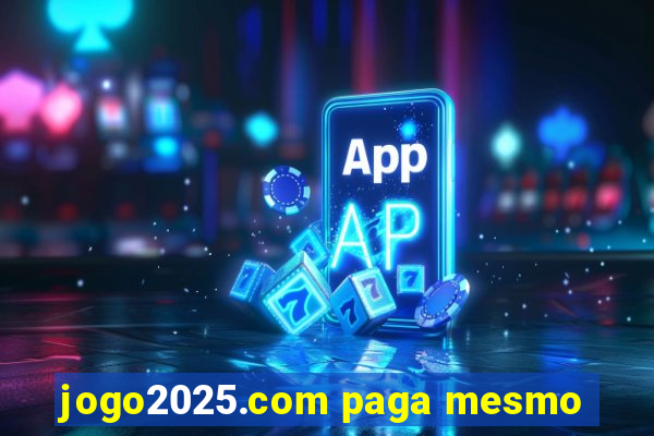 jogo2025.com paga mesmo