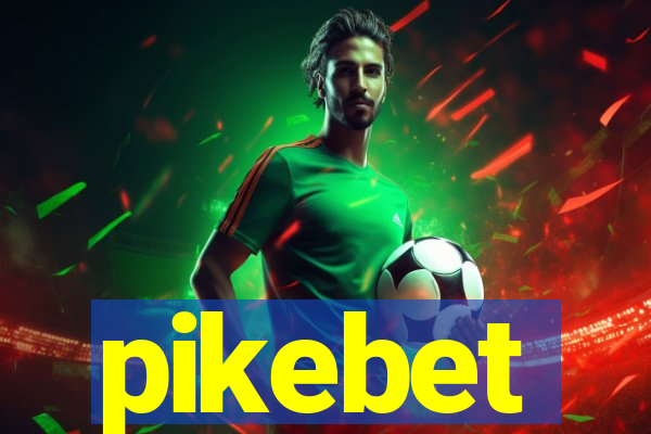 pikebet