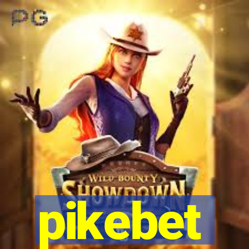 pikebet