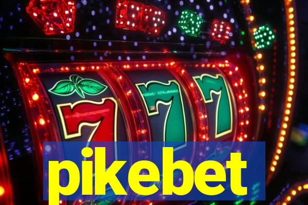 pikebet