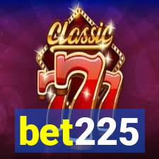 bet225