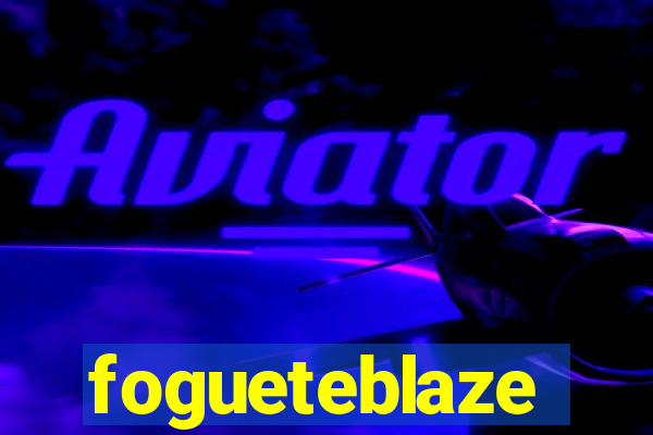 fogueteblaze