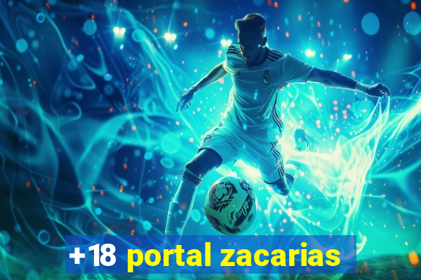 +18 portal zacarias