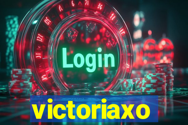 victoriaxo