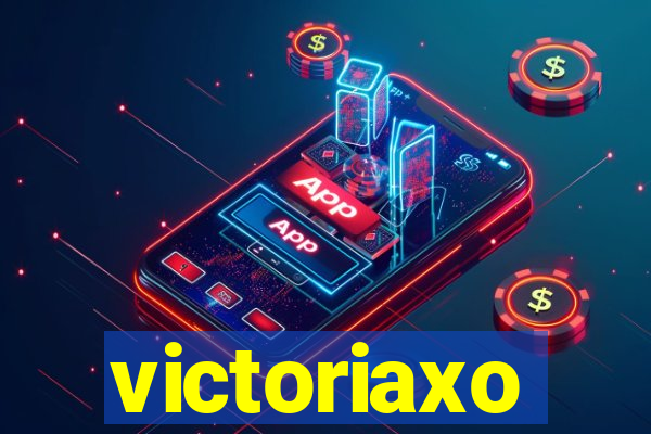 victoriaxo