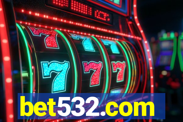 bet532.com