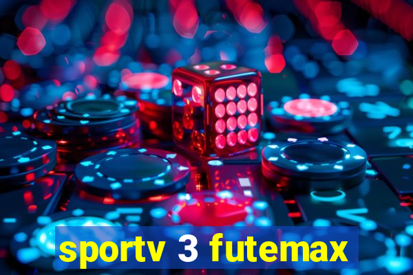 sportv 3 futemax